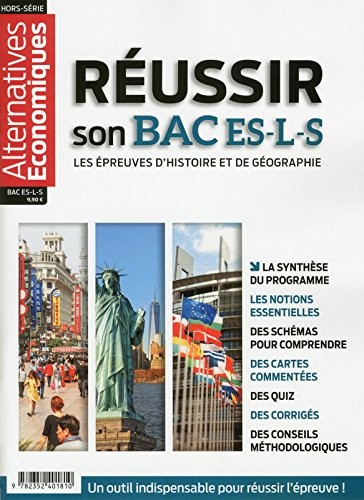 Alternatives Economiques Hors-série - Réussir son BAC ES-L-S - Les épreuves d'Histoire et Géographi