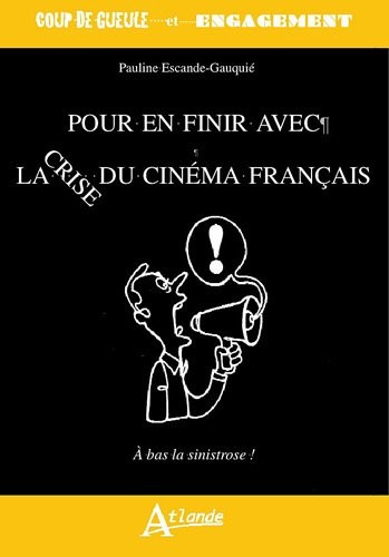 Le cinéma français crève l'écran