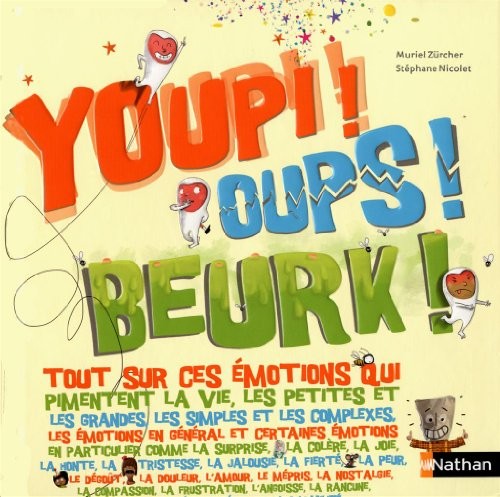 Youpi! Oups! Beurk!