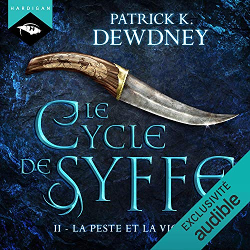 La Peste et la Vigne: Le Cycle de Syffe 2