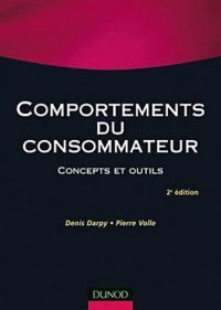 Comportements du consommateur - 3e édition - Concepts et outils