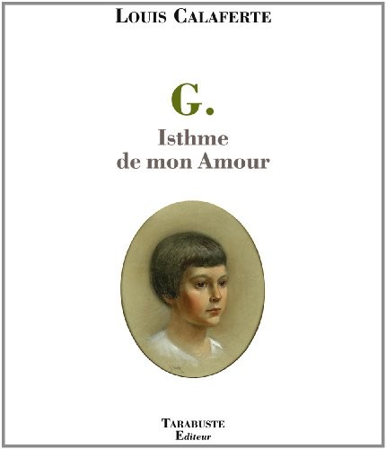 G. Isthme de mon amour