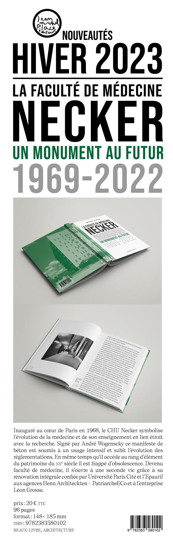 La faculté de médecine NECKER, un monument au futur 1969-2022