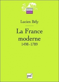 La France moderne 1498-1789