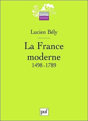 La France moderne 1498-1789