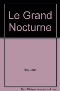 Le Grand Nocturne