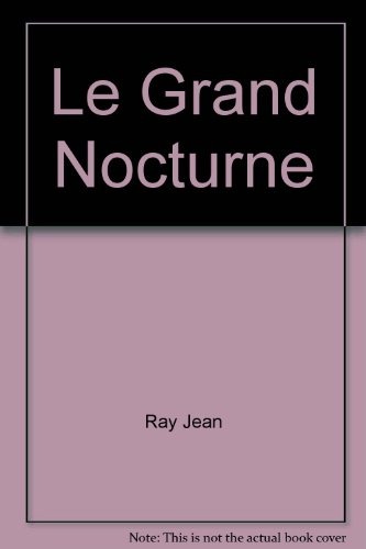 Le Grand Nocturne