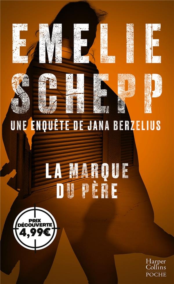 La marque du père: Une enquête de Jana Berzelius
