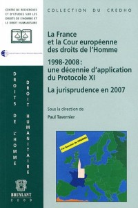 La France et la Cour européenne des droits de l'Homme. Jurisprudence 2007