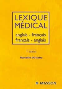 Lexique médical anglais-français/français-anglais