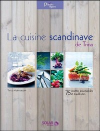 La cuisine scandinave de Trina