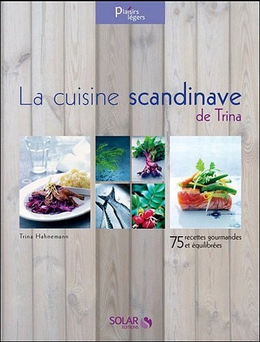 La cuisine scandinave de Trina