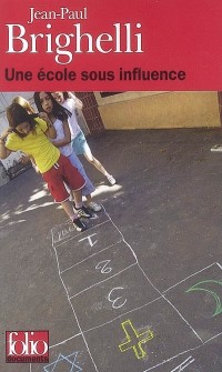 Une école sous influence ou Tartuffe-roi