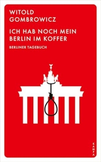Ich hab noch mein Berlin im Koffer: Berliner Tagebuch