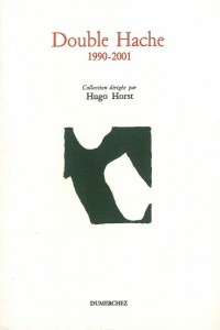 Double Hache 1990-2001/Anthologie