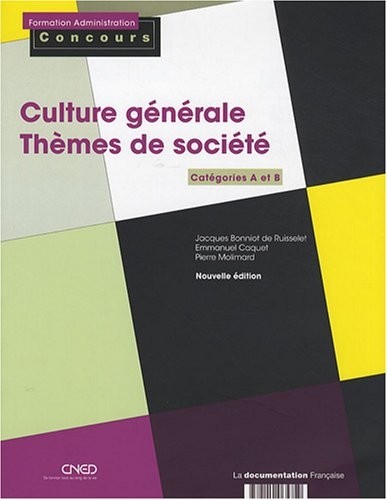 Culture générale - Thèmes de socièté : Catégories A et B