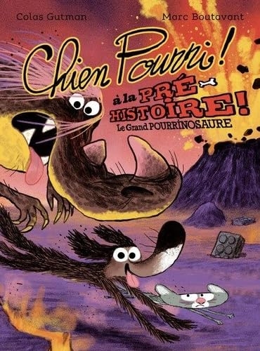 Chien Pourri à la préhistoire