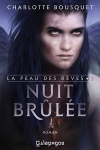 Nuit brûlée: La peau des rêves