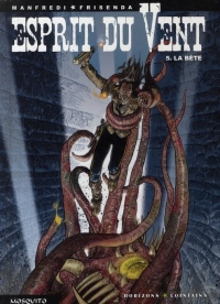 Esprit du Vent, Tome 5 : La bête