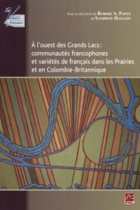 A l'Ouest des Grands Lacs Communautés Francophones et Varietes de