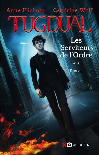 Tugdual - tome 2 - Les Serviteurs de l'Ordre (2)