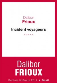 Incident voyageurs