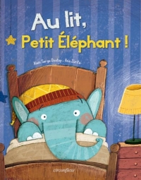 Au lit, Petit Éléphant !