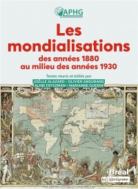 Les mondialisations des années 1880 au milieu des années 1930