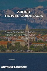 CROATIA ZADAR TRAVEL GUIDE 2025