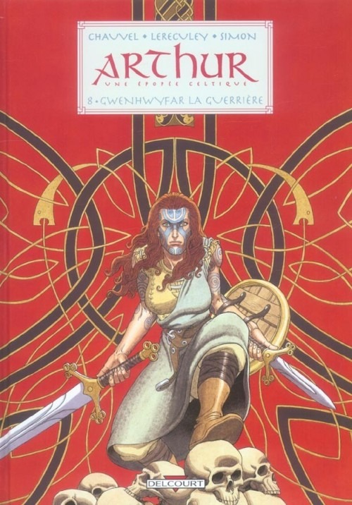 Arthur, Tome 8 : Gwenhwyfar la guerrière