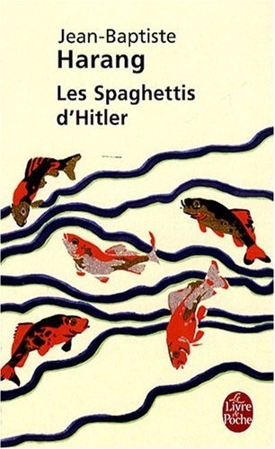 Les Spaghettis d'Hitler