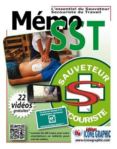 Mémo SST : L'essentiel du sauveteur secouriste du travail