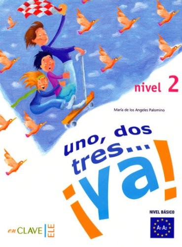 Un dos tres ya Niveau 2 : Elève