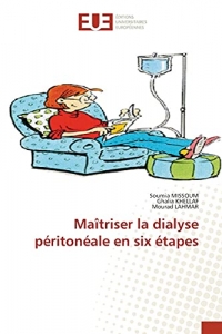 Maîtriser la dialyse péritonéale en six étapes