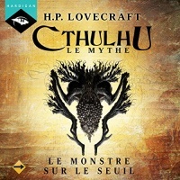 Le Monstre sur le seuil: Cthulhu 1.8