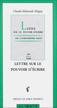 Lettre sur le pouvoir d'écrire [9782907563789]