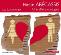 Une affaire conjugale (livre audio)