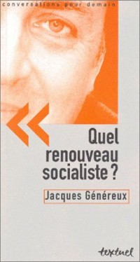 Quel renouveau socialiste ?