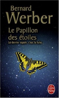 Le Papillon des Etoiles