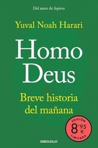 Homo Deus (edición limitada · Verano): Breve historia del mañana