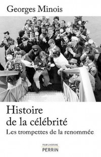 Histoire de la célébrité