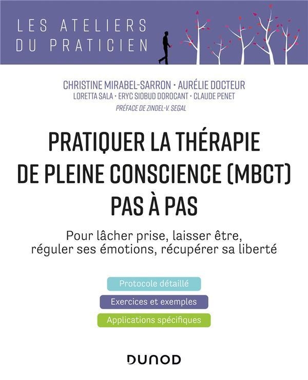Pratiquer la thérapie de la pleine conscience (MBCT) pas à pas