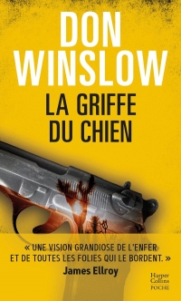La Griffe du chien: Par l'auteur best-sellers Don Winslow