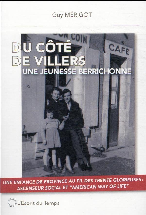 Du côté de Villers... Une jeunesse berrichonne