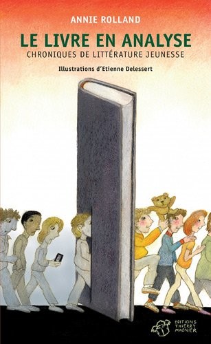 Le livre en analyse : Chroniques de littérature jeunesse