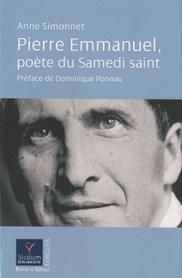 Pierre Emmanuel, poète du Samedi saint