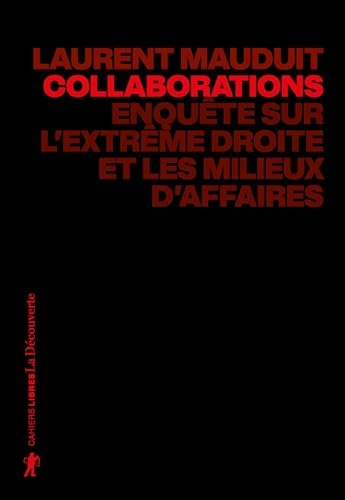 Collaborations - La nouvelle enquête de Laurent Mauduit