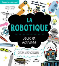 La Robotique - Jeux et Activites