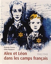 Alex et Léon dans les camps français : 1942/1943