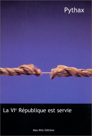 La VIe République est servie